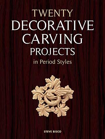 книга Twenty Decorative Carving Projects in Period Styles, автор: Steve Bisco